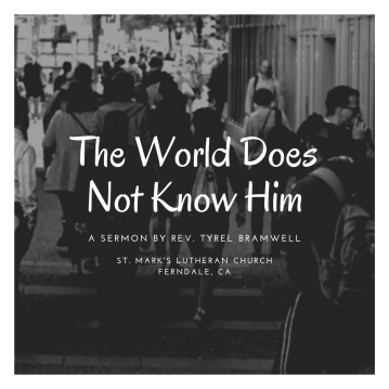 The World Doesn't Know Him