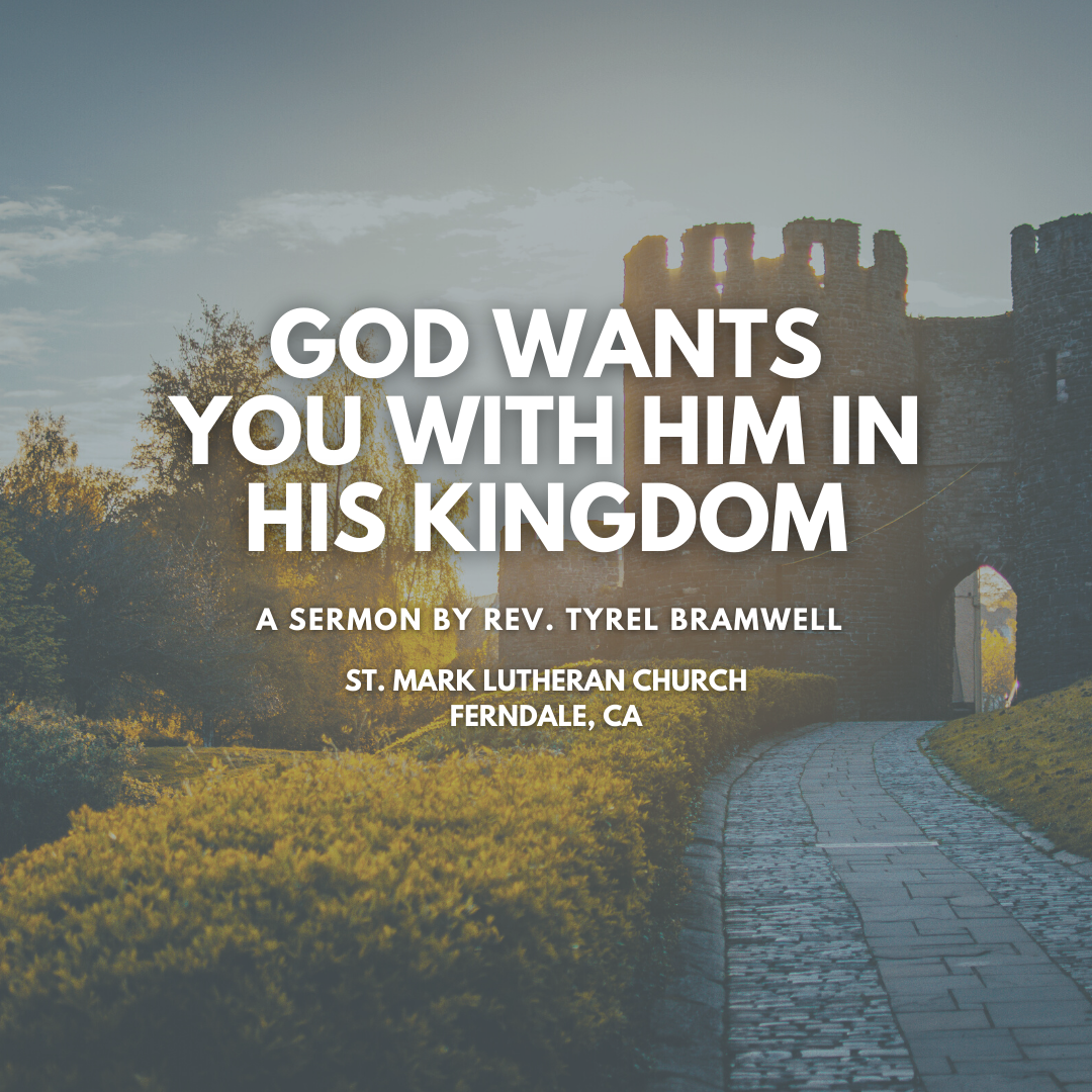God Wants you with him in his kingdom