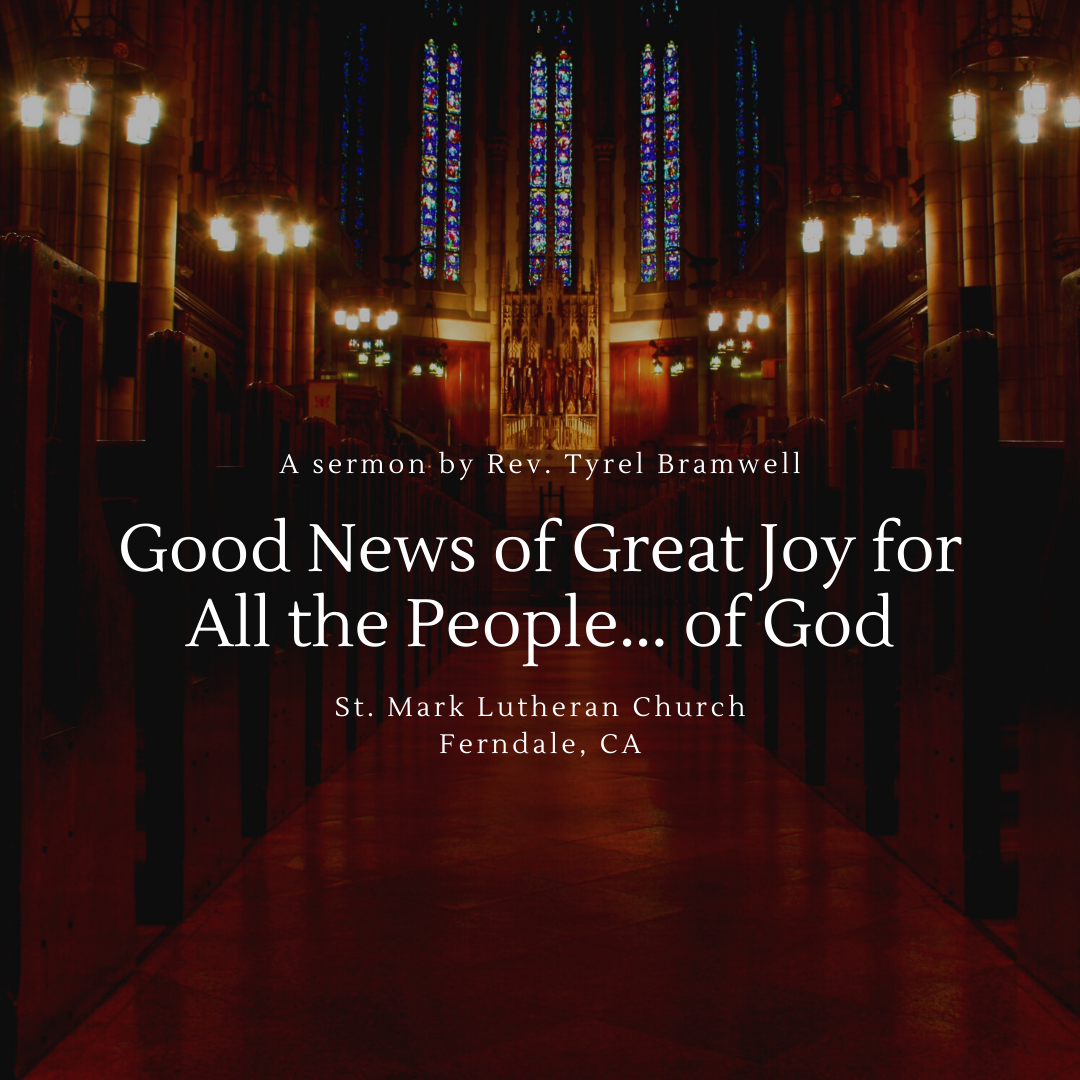 Good News of Great Joy for All the People... of God