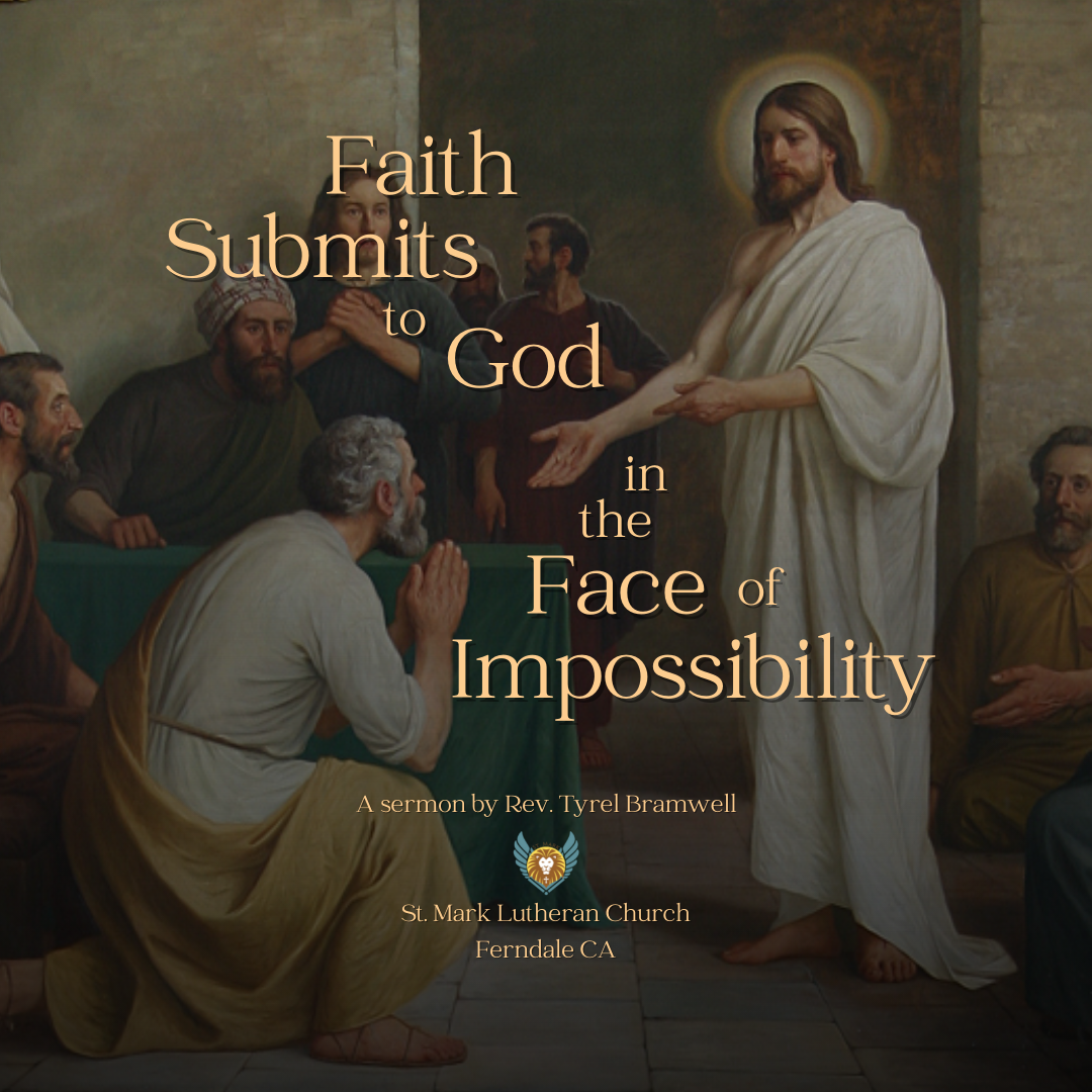 Faith Submits to God in the Face of Impossibility